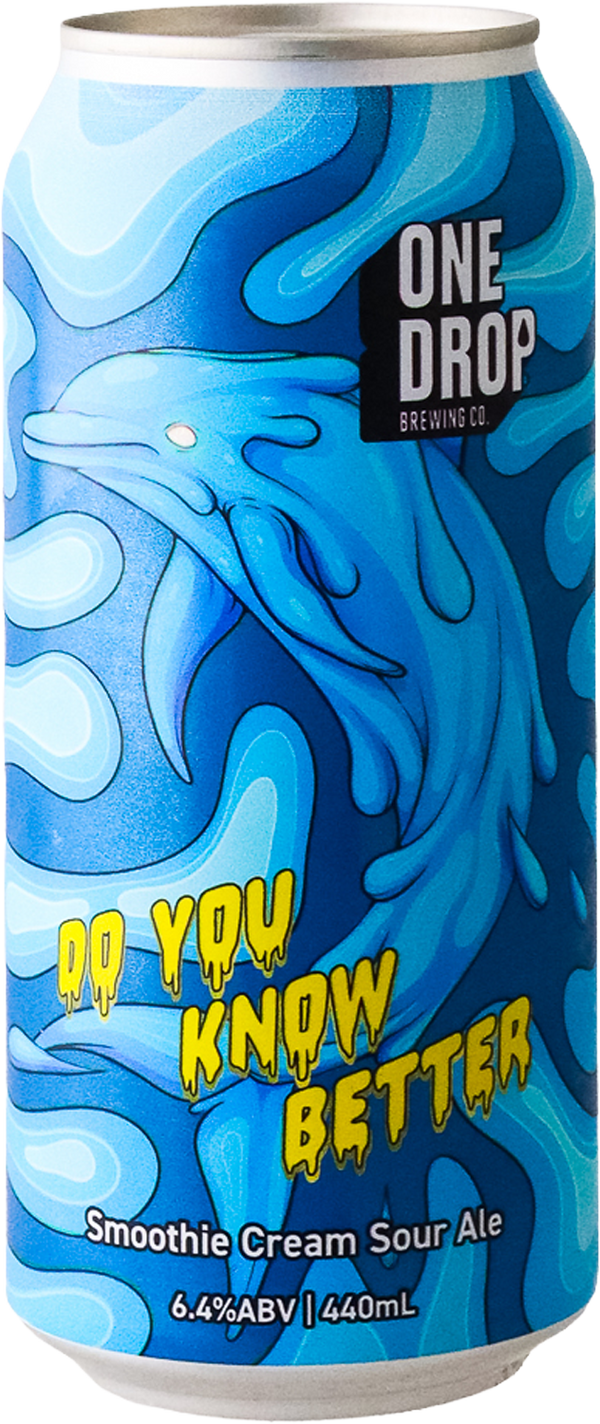 One Drop - Do You Know Better Sour