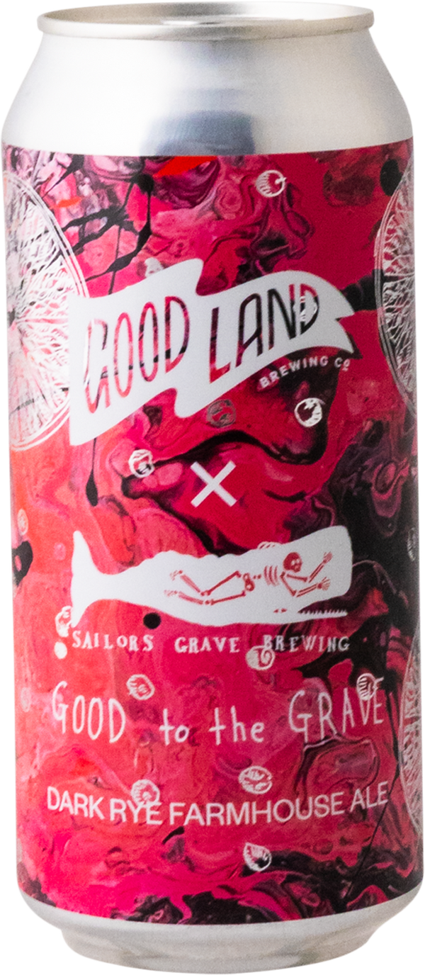 Sailors Grave x Good Land Brewing Co. - Good to the Grave